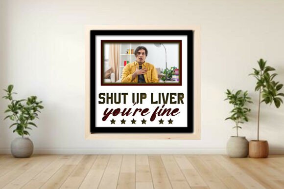 Shut Up Liver Photo Frame Shadow Box