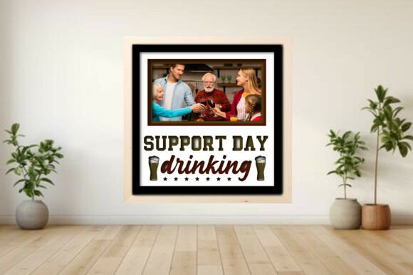 Strategic Storytelling with the Support Day Drinking Photo Frame Shadow
